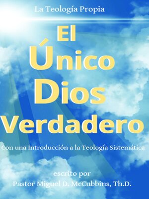 cover image of El Único Dios Verdadero